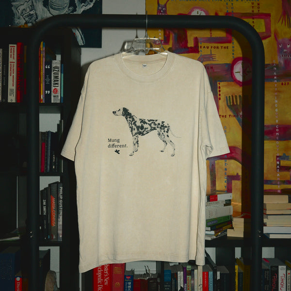 Mung different. Tee